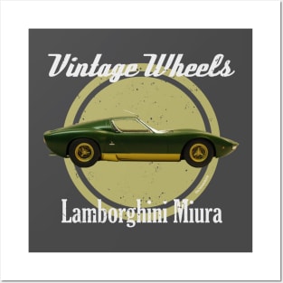 Vintage Wheels - Lamborghini Miura Posters and Art